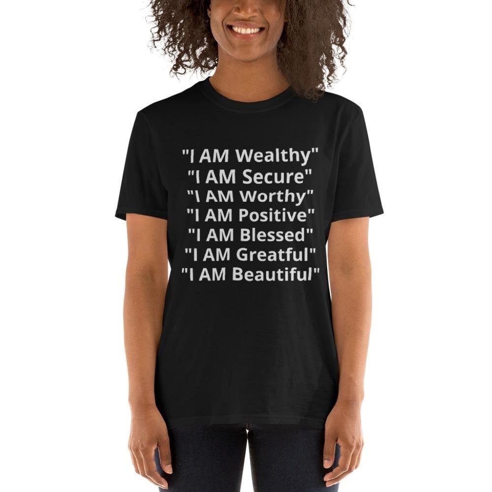 Affirmations Unisex Shirt
